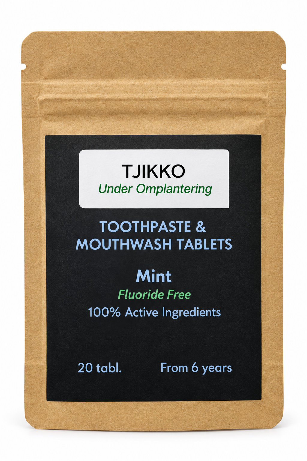 Tjikko 1.0 Fluoride-Free